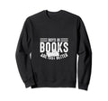 Reading Book Lover Literacy Sweatshirt - Minimalist Print for Adults - T-Shirt, Sweatshirt, Hoodie