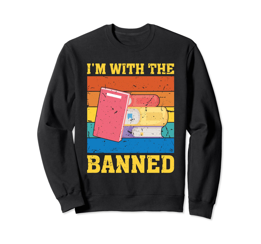 I Read Banned Books Week Librarian Sweatshirt - Aesthetic Graphic Unisex - T-Shirt, Sweatshirt, Hoodie
