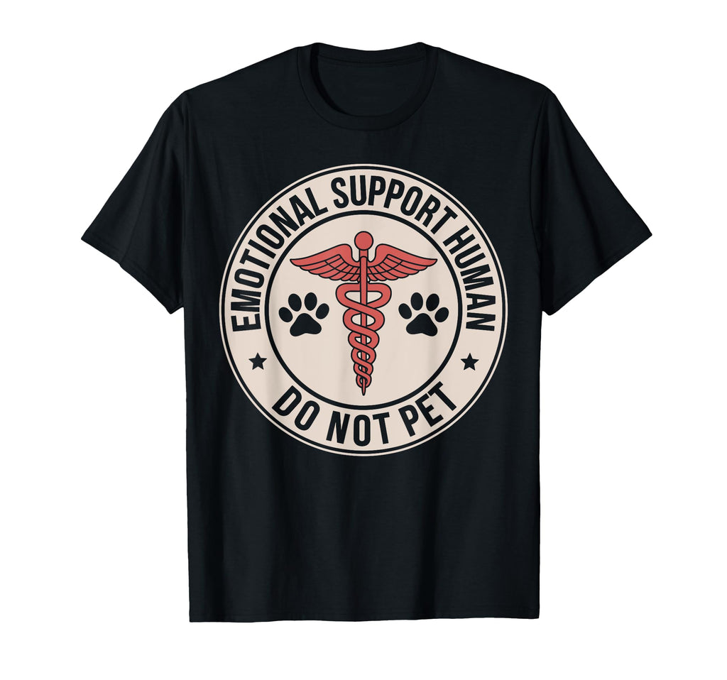 Emotional Support Human Do Not Pet T-Shirt - Minimalist Print Unisex - T-Shirt, Sweatshirt, Hoodie