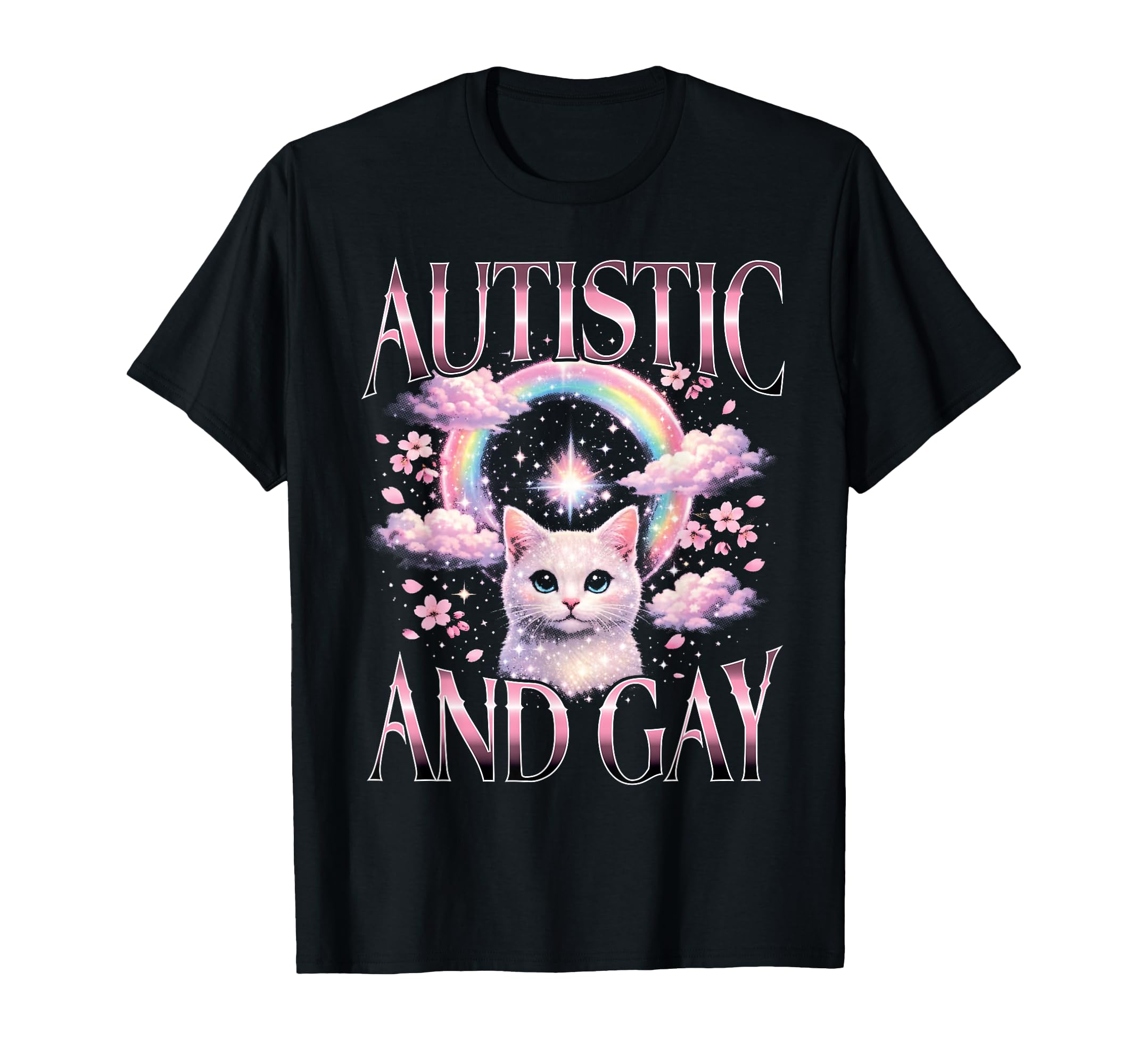 Autistic And Gay Cat Rainbow Pride T-Shirt - Novelty Apparel Men Women - T-Shirt, Sweatshirt, Hoodie