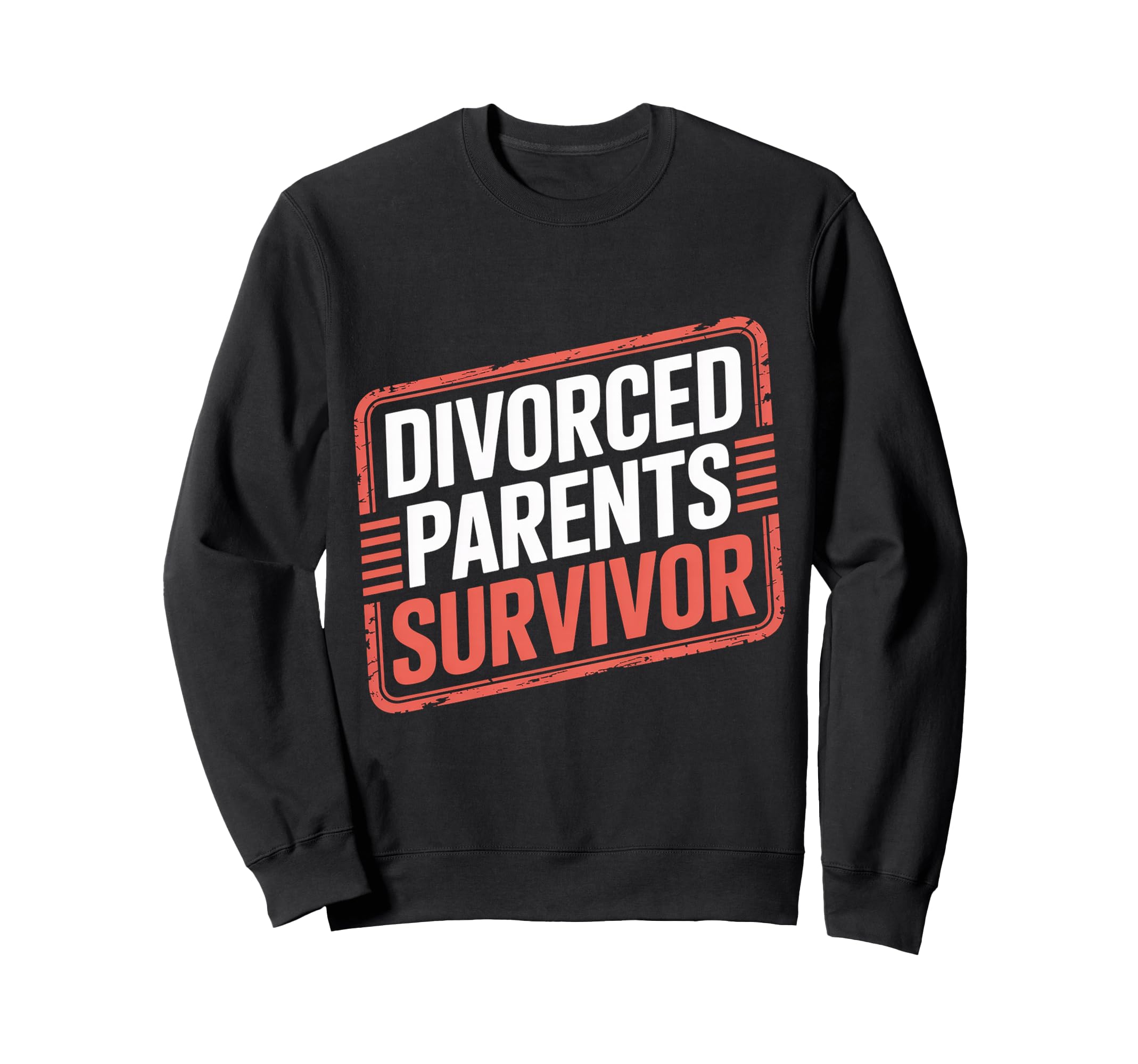 Divorced Parents Survivor Child Sweatshirt - Trendy Graphic for Adults - T-Shirt, Sweatshirt, Hoodie