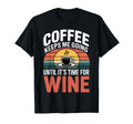 Coffee Keeps Me Going Until Its T-Shirt - Aesthetic Graphic for Adults - T-Shirt, Sweatshirt, Hoodie