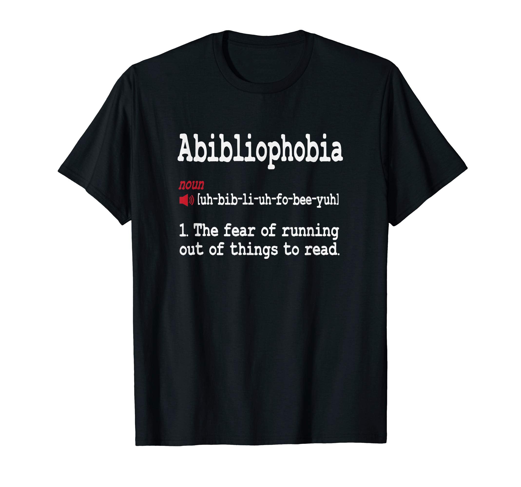 Abibliophobia Dictionary Reading T-Shirt - Aesthetic Graphic Men Women - T-Shirt, Sweatshirt, Hoodie