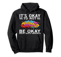 Mental Health Awareness Gifts Hoodie - Casual Everyday Wear for Adults - T-Shirt, Sweatshirt, Hoodie