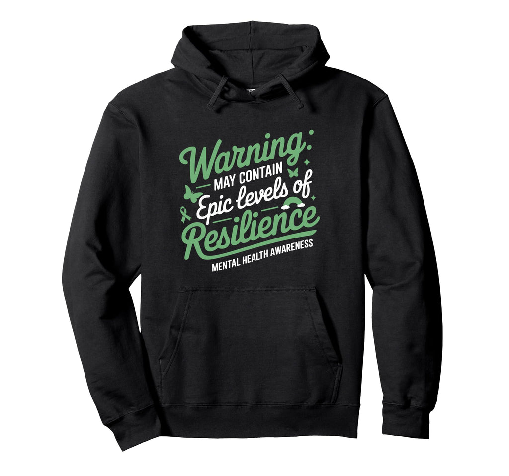 Positive Motivational Mental Health Hoodie - Custom Art Print Men Women - T-Shirt, Sweatshirt, Hoodie
