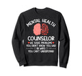 Mental Health Counselor Month Sweatshirt - Trendy Graphic for Adults - T-Shirt, Sweatshirt, Hoodie