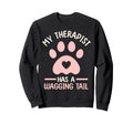 Funny Therapy Service Dog Sweatshirt - Custom Art Print Unisex - T-Shirt, Sweatshirt, Hoodie