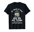 Be Proud How Hard You Are Trying End T-Shirt - Custom Art Print Unisex - T-Shirt, Sweatshirt, Hoodie