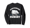 Hungry Overthinker Food Anxiety T-Shirt - Trendy Graphic Men Women - T-Shirt, Sweatshirt, Hoodie