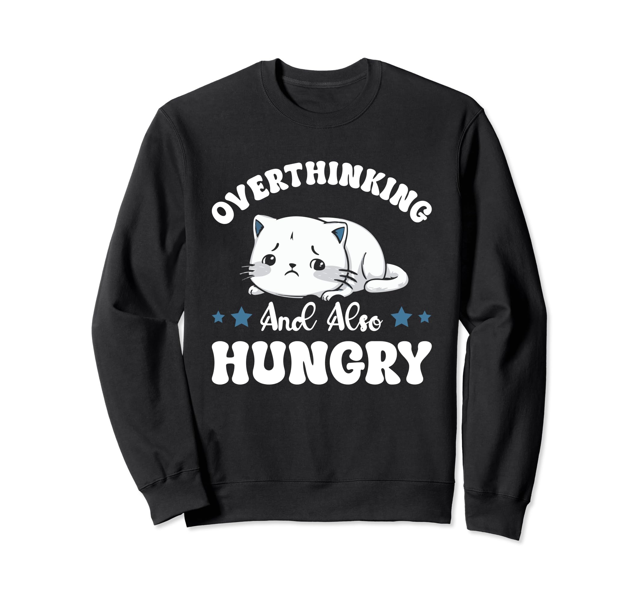 Hungry Overthinker Food Anxiety T-Shirt - Trendy Graphic Men Women - T-Shirt, Sweatshirt, Hoodie