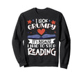 I Grumpy Its Because I Had To Sweatshirt - Aesthetic Graphic Men Women - T-Shirt, Sweatshirt, Hoodie