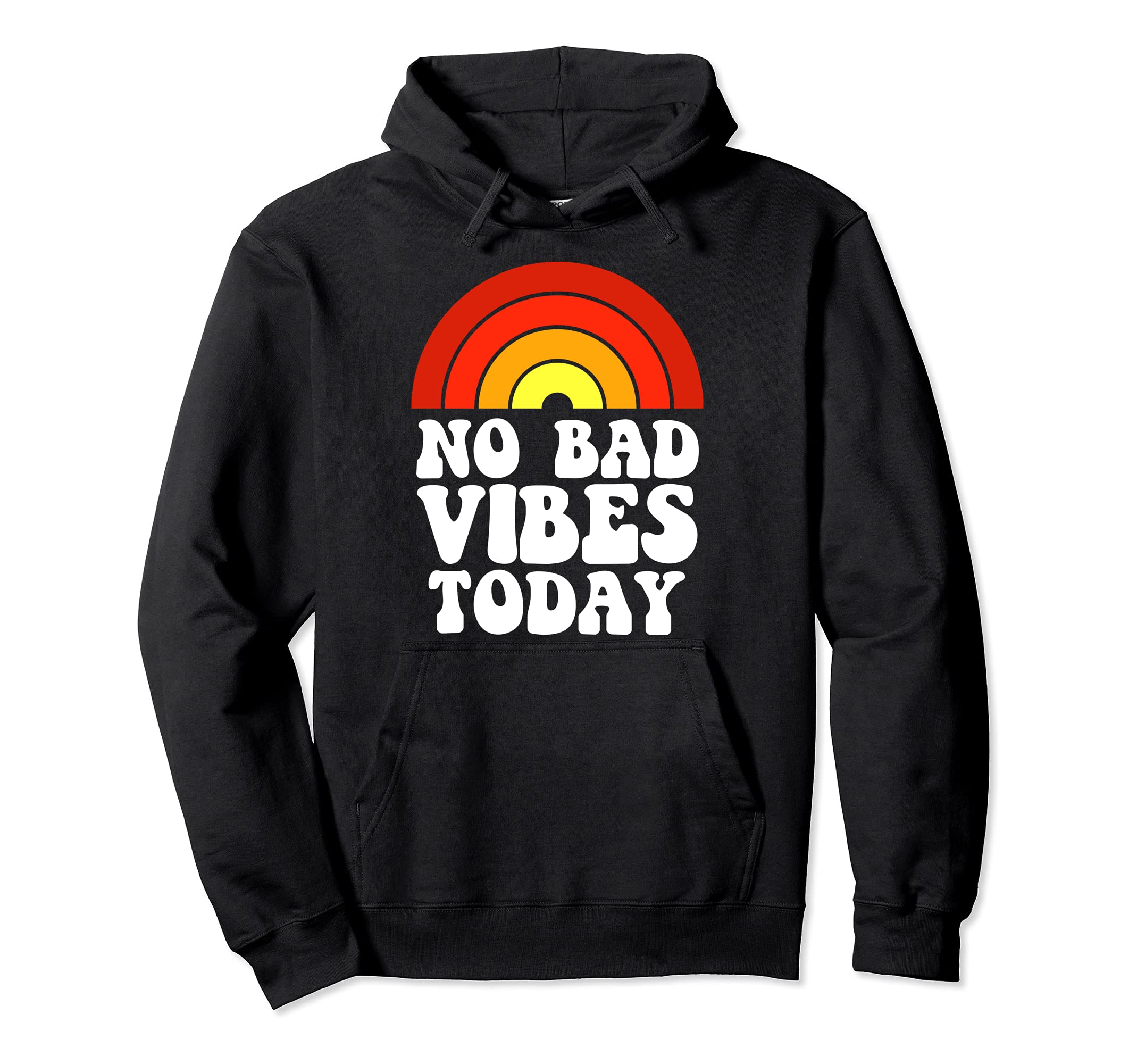 No Bad Vibes Today Rainbow Self Love Hoodie - Aesthetic Graphic Men Women - T-Shirt, Sweatshirt, Hoodie
