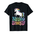 Neuro Sparkly Funny Neurodiverse T-Shirt - Casual Everyday Wear Unisex - T-Shirt, Sweatshirt, Hoodie