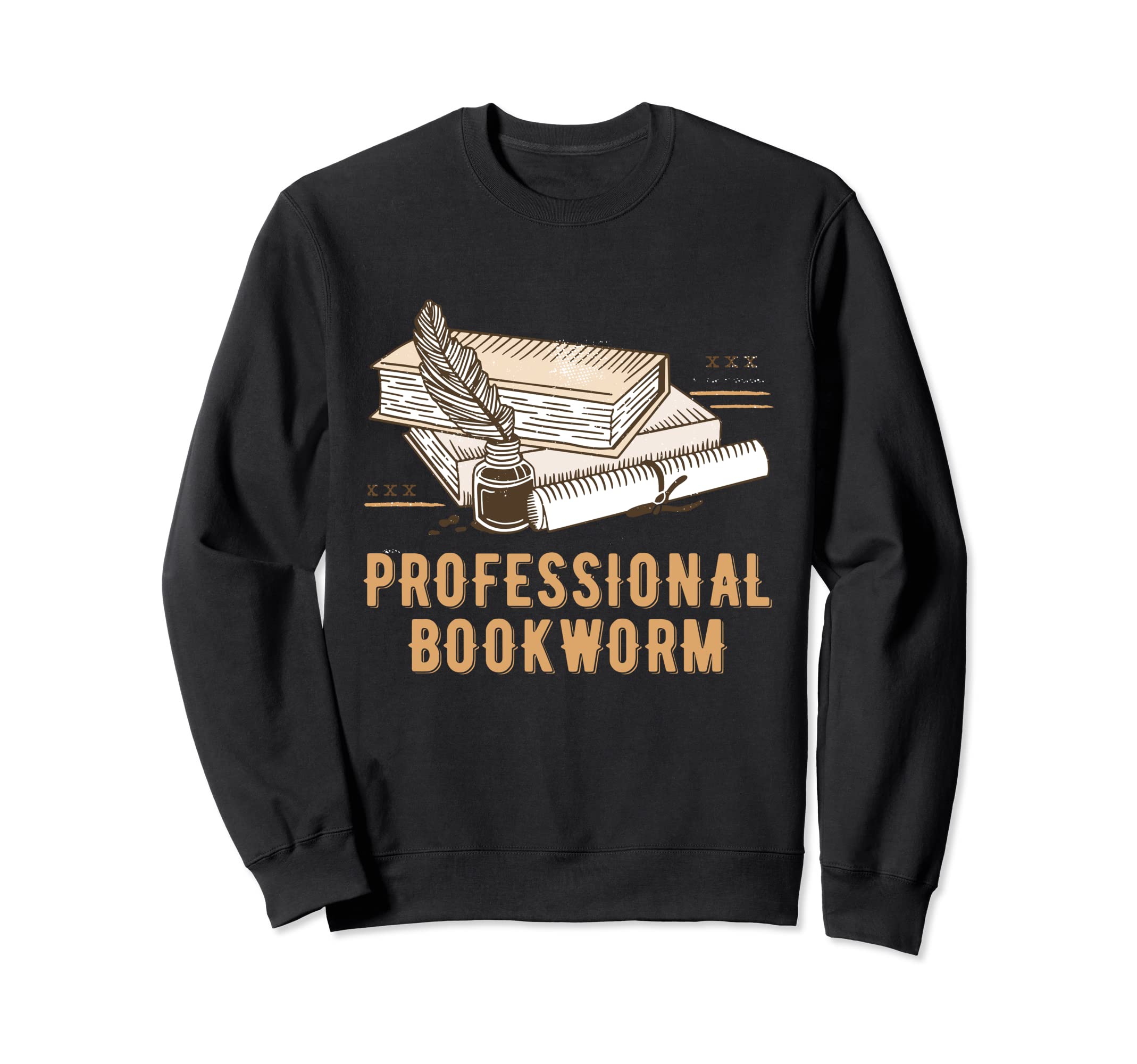 Professional Bookworm Reading Book Sweatshirt - Novelty Apparel Men Women - T-Shirt, Sweatshirt, Hoodie