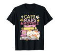 Cats Naps And Novels Book Lovers T-Shirt - Fun Novelty Design Men Women - T-Shirt, Sweatshirt, Hoodie