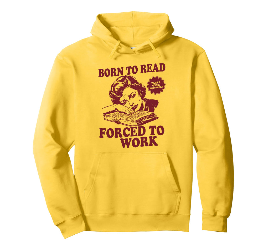 Book Readers Forced To Work Sadness Hoodie - Unique Graphic Unisex - T-Shirt, Sweatshirt, Hoodie