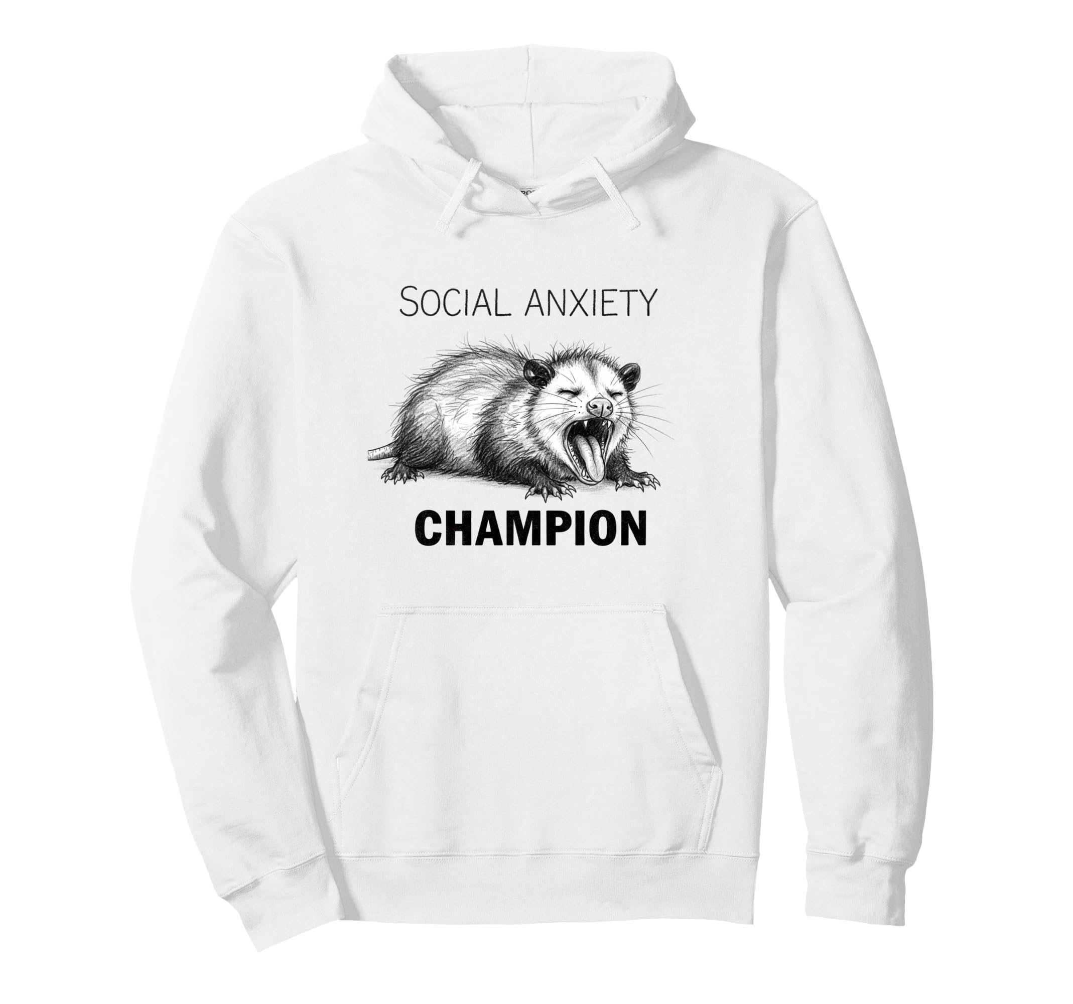 Social Anxiety Champion Opossumfunny Hoodie - Unique Graphic Unisex - T-Shirt, Sweatshirt, Hoodie