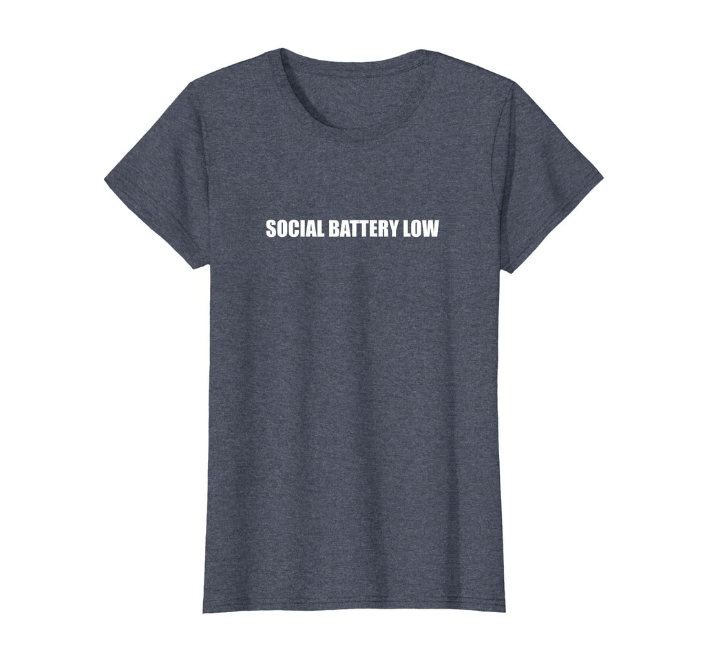 Social Battery Low T-Shirt - Fun Novelty Design Unisex - T-Shirt, Sweatshirt, Hoodie