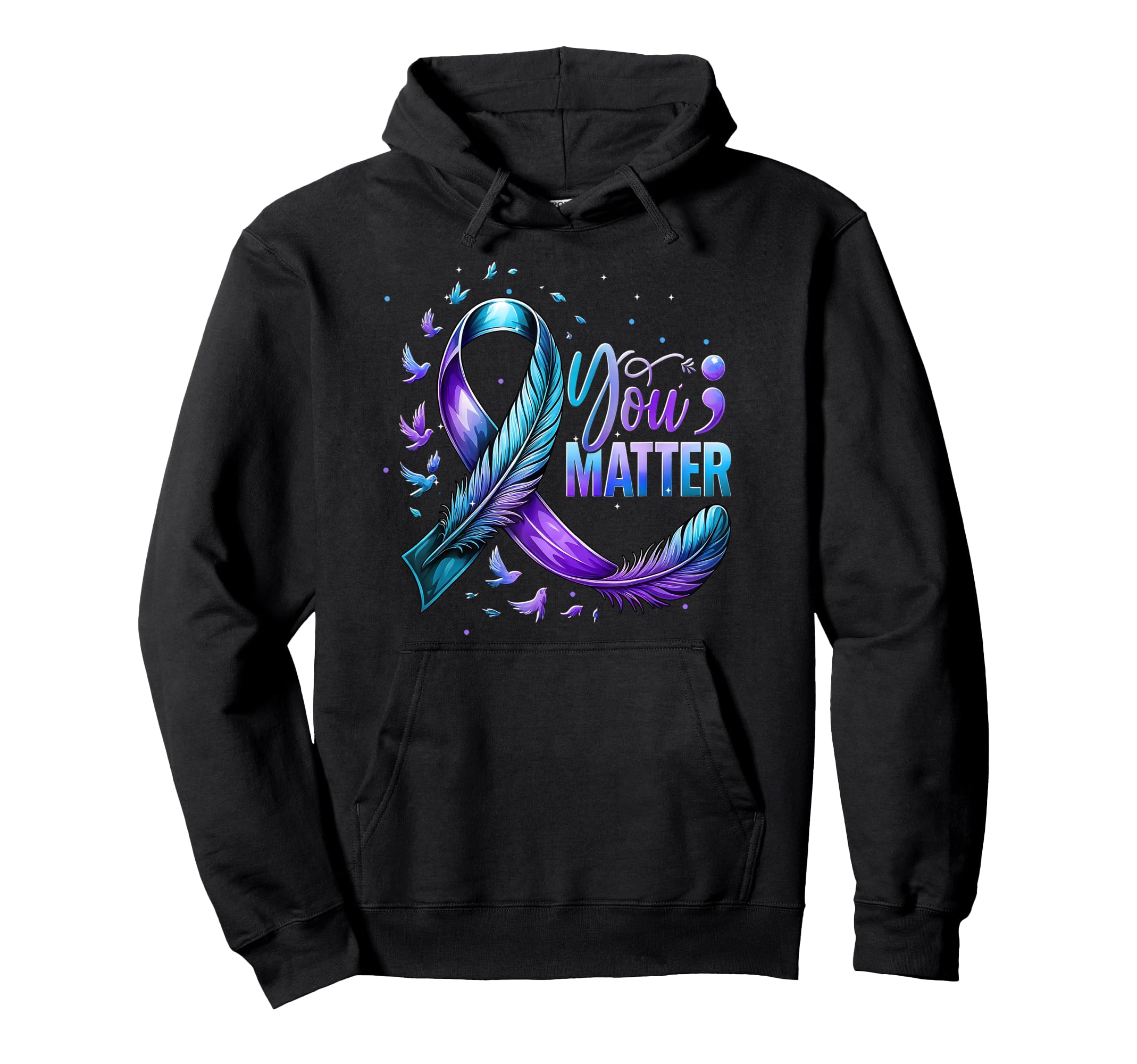You Matter Teal Purple Ribbon Mental Hoodie - Graphic Print Men Women - T-Shirt, Sweatshirt, Hoodie