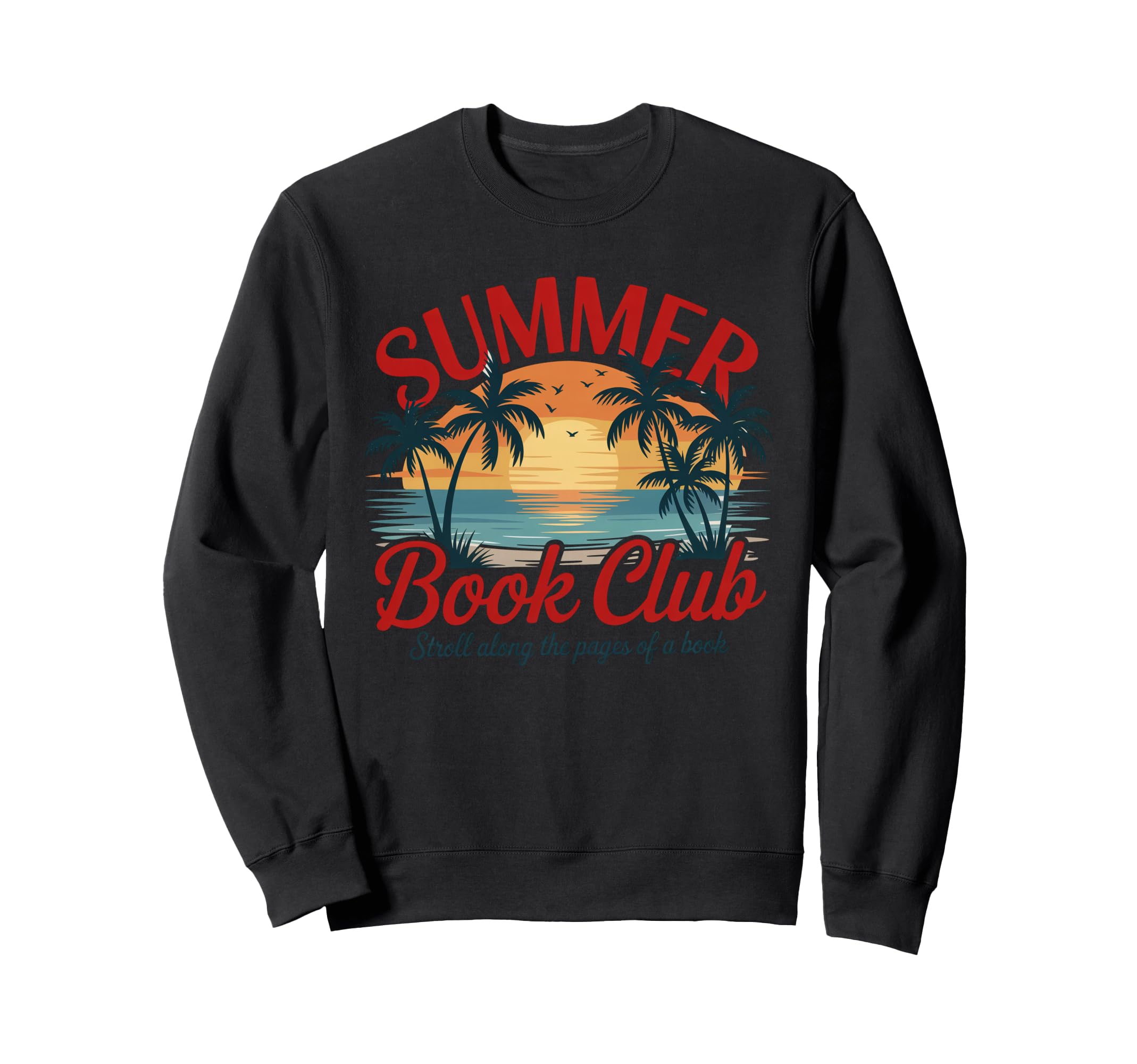 Summer Book Club Funny Beach Sweatshirt - Novelty Apparel Men Women - T-Shirt, Sweatshirt, Hoodie