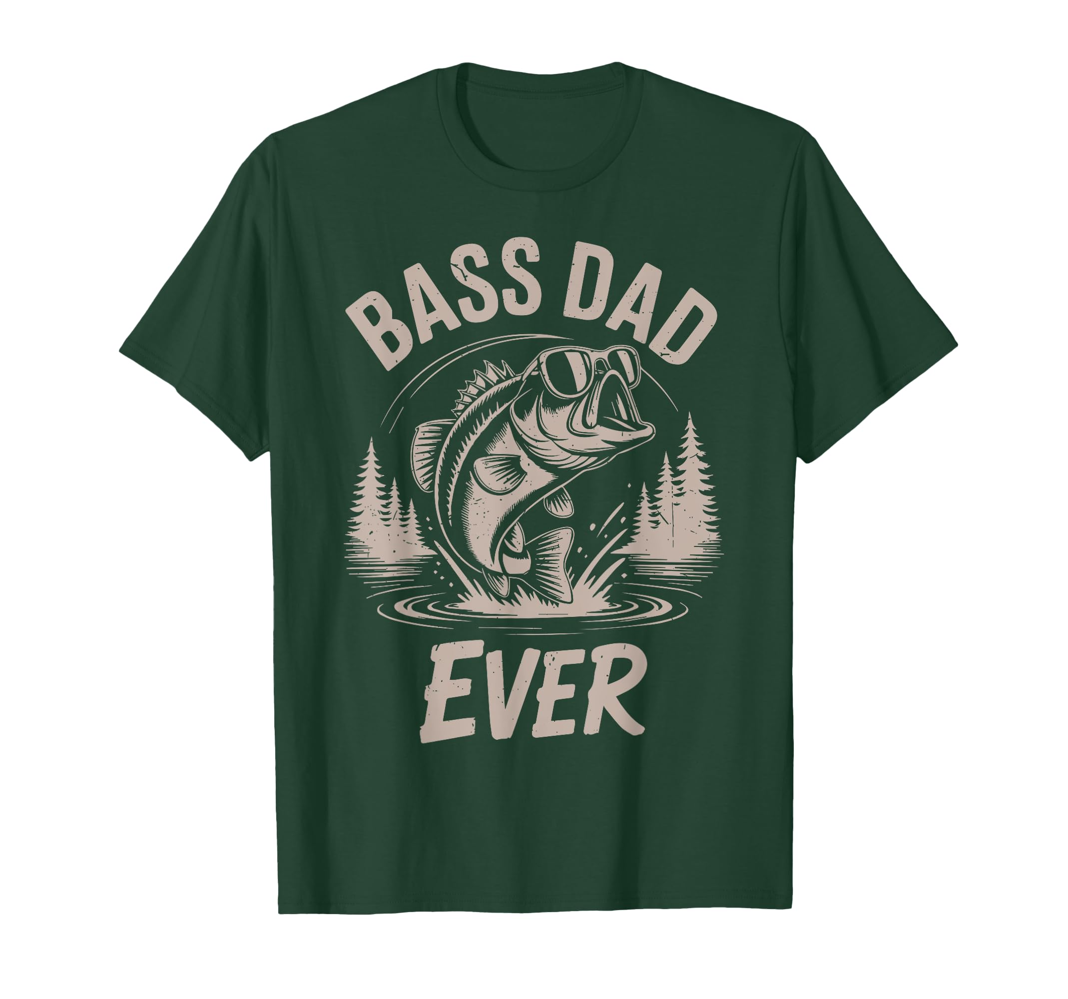 Father Day Bass Dad Ever Fishing Gift T-Shirt - Novelty Apparel Men Women - T-Shirt, Sweatshirt, Hoodie