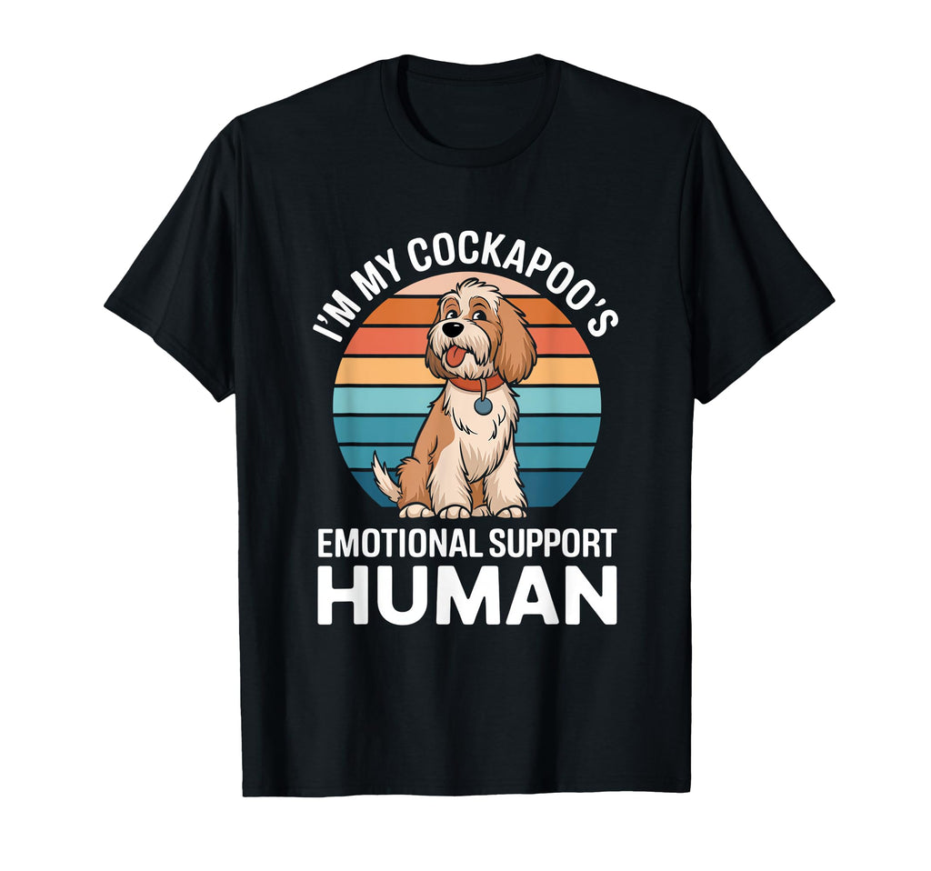 Im My Cockapoos Emotional Support T-Shirt - Fun Novelty Design for Adults - T-Shirt, Sweatshirt, Hoodie