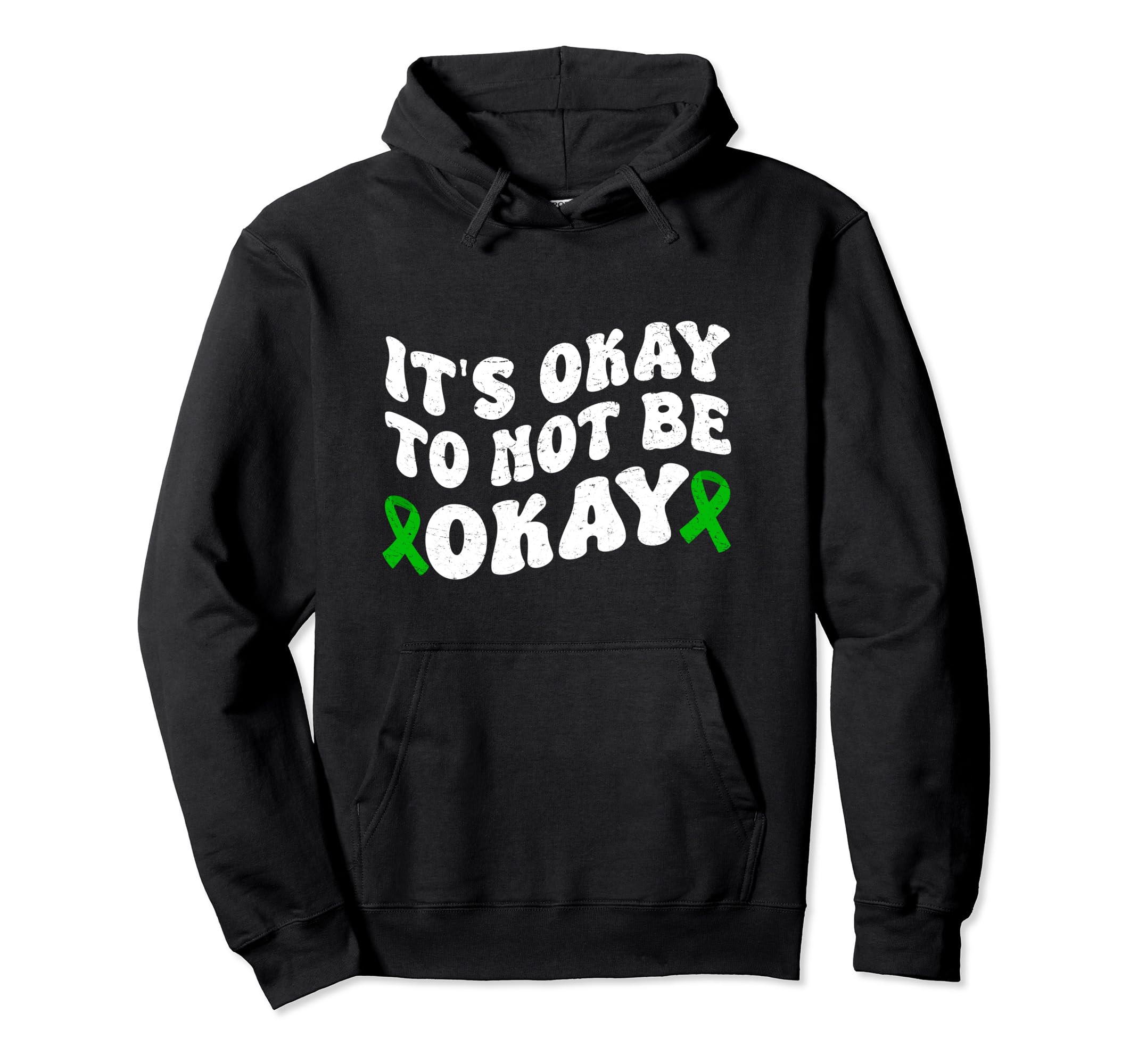 Its Okay To Not Be Okay Mental Hoodie - Fun Novelty Design Men Women - T-Shirt, Sweatshirt, Hoodie