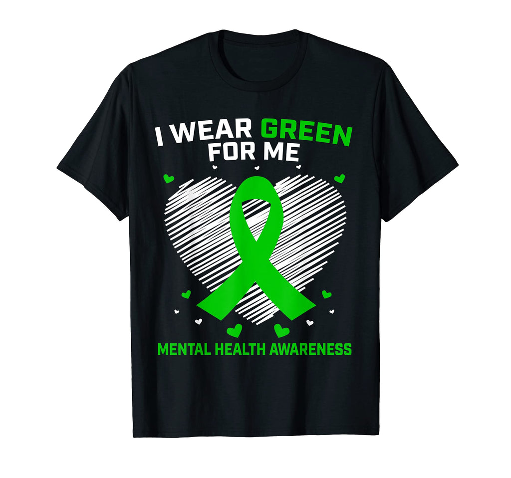 Heart Ribbon I Wear Green Me Mental T-Shirt - Custom Art Print Unisex - T-Shirt, Sweatshirt, Hoodie