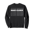 Book Clubin Books Reading Lover Sweatshirt - Custom Art Print Men Women - T-Shirt, Sweatshirt, Hoodie