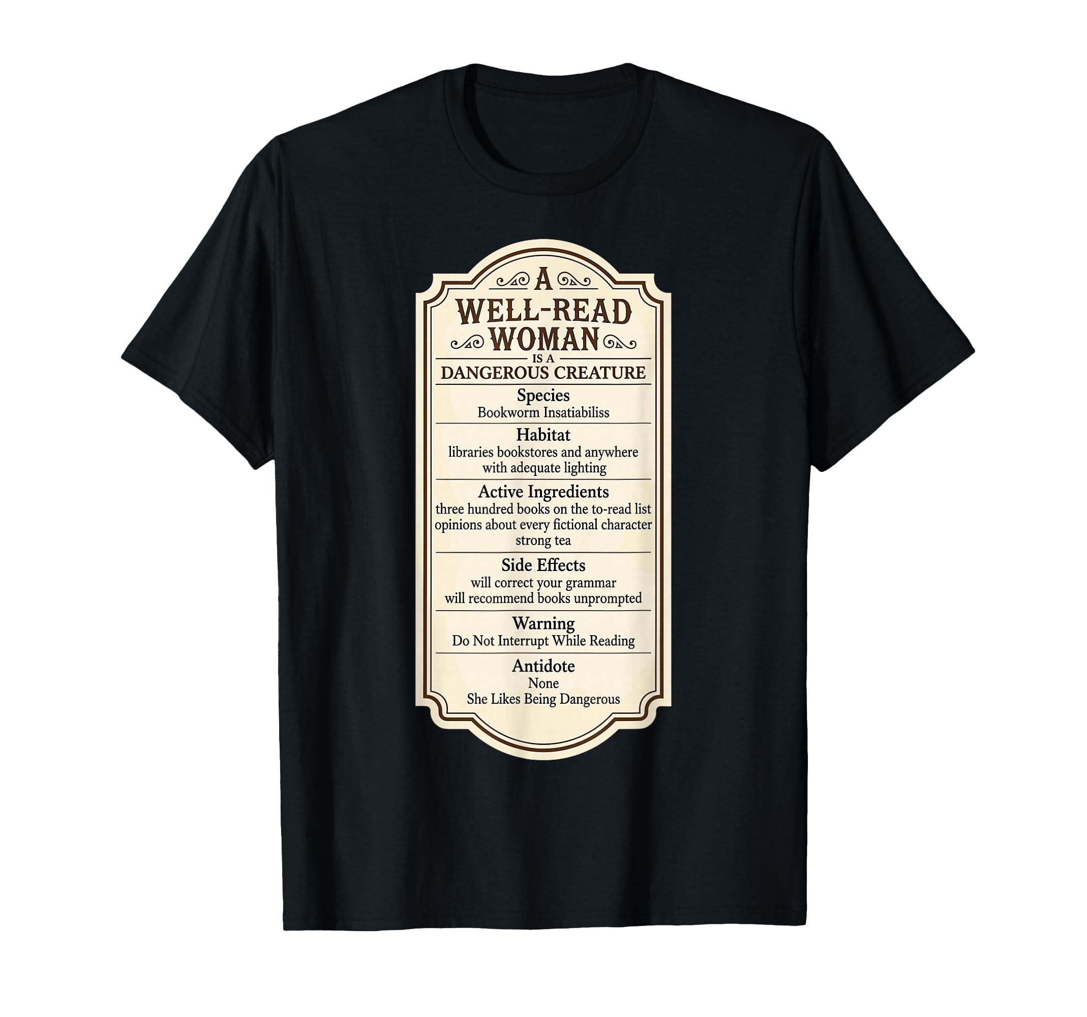Well Read Is Dangerous Creature T-Shirt - Aesthetic Graphic Men Women - T-Shirt, Sweatshirt, Hoodie