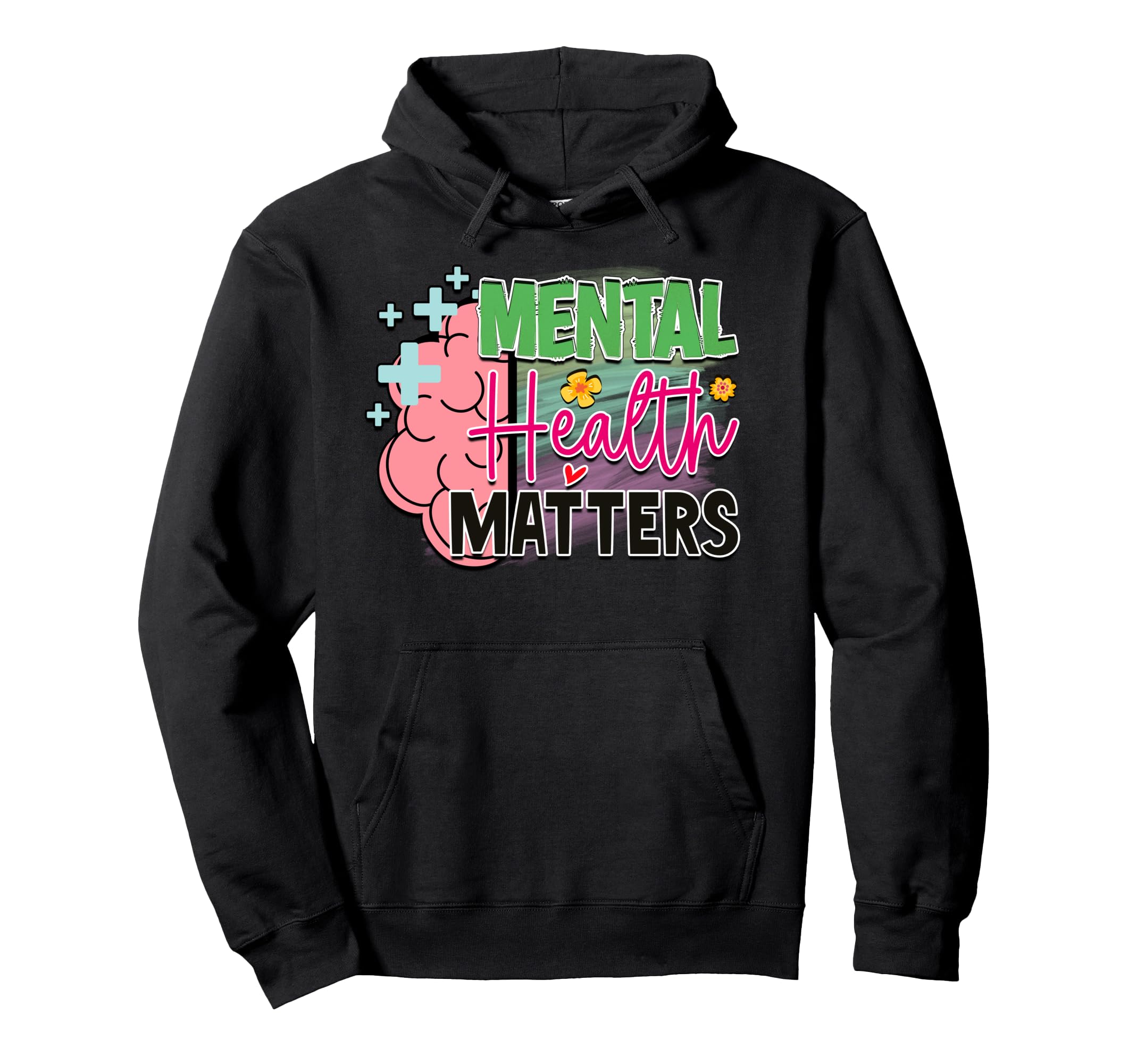 Mental Health Supporters Is Mental Hoodie - Streetwear Style for Adults - T-Shirt, Sweatshirt, Hoodie