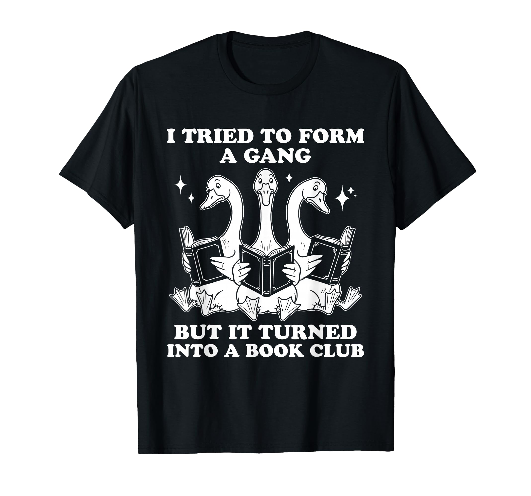Funny Goose Book Club Gang Reading T-Shirt - Trendy Graphic Men Women - T-Shirt, Sweatshirt, Hoodie