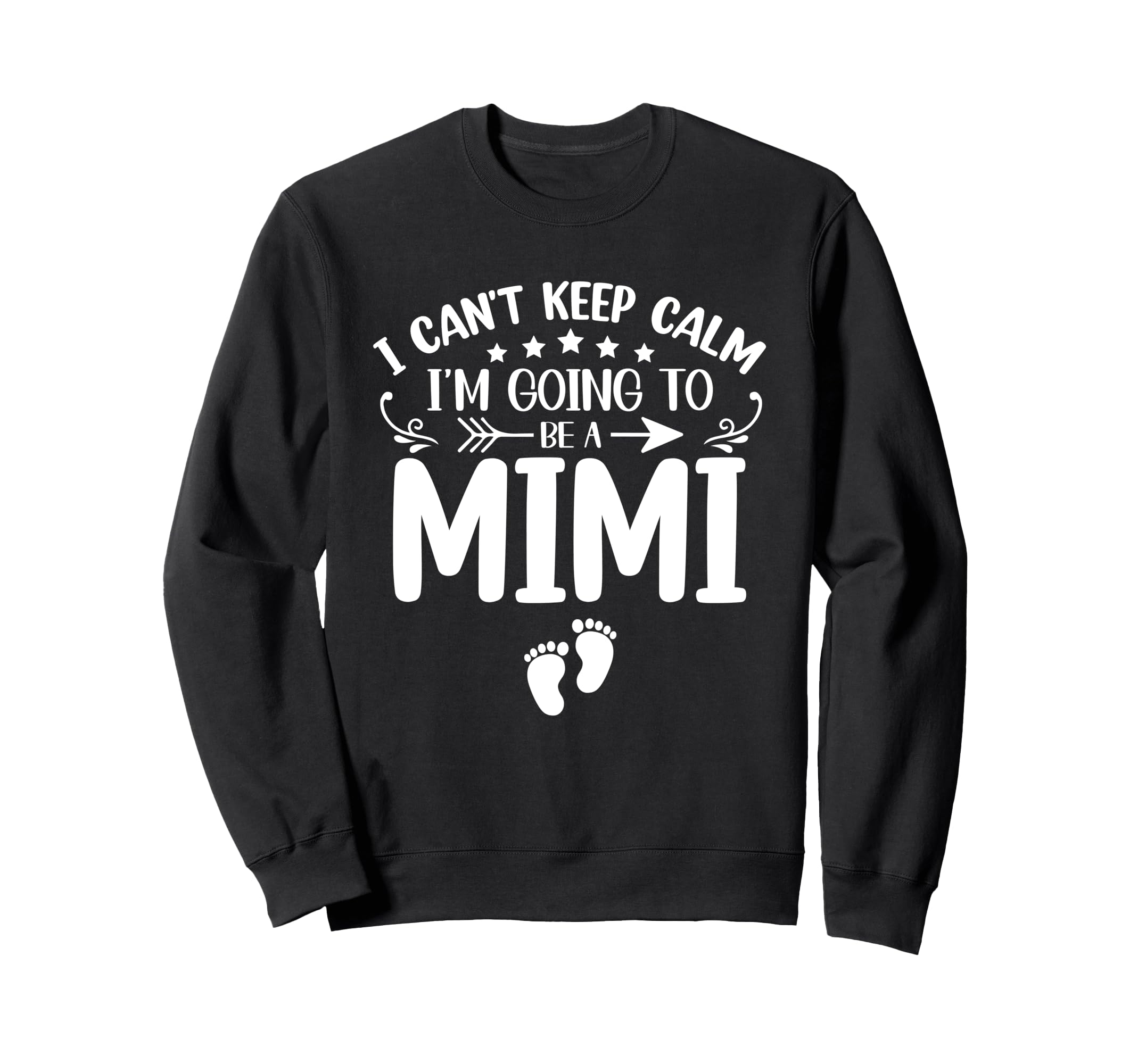 I Cant Keep Calm Im Going To Be Sweatshirt - Casual Everyday Wear Unisex - T-Shirt, Sweatshirt, Hoodie
