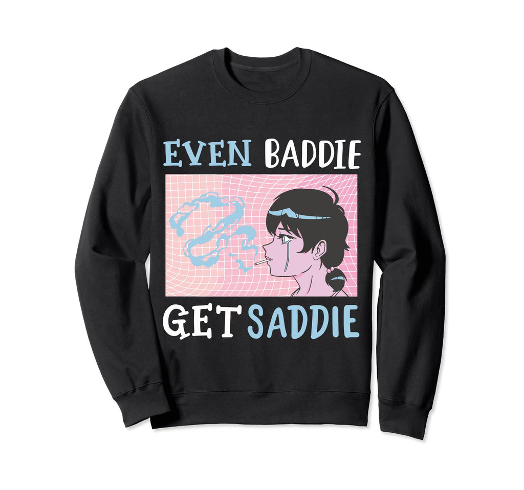 Bad Sad Baddie Mental Health Self Care Hoodie - Fun Novelty Design Unisex - T-Shirt, Sweatshirt, Hoodie