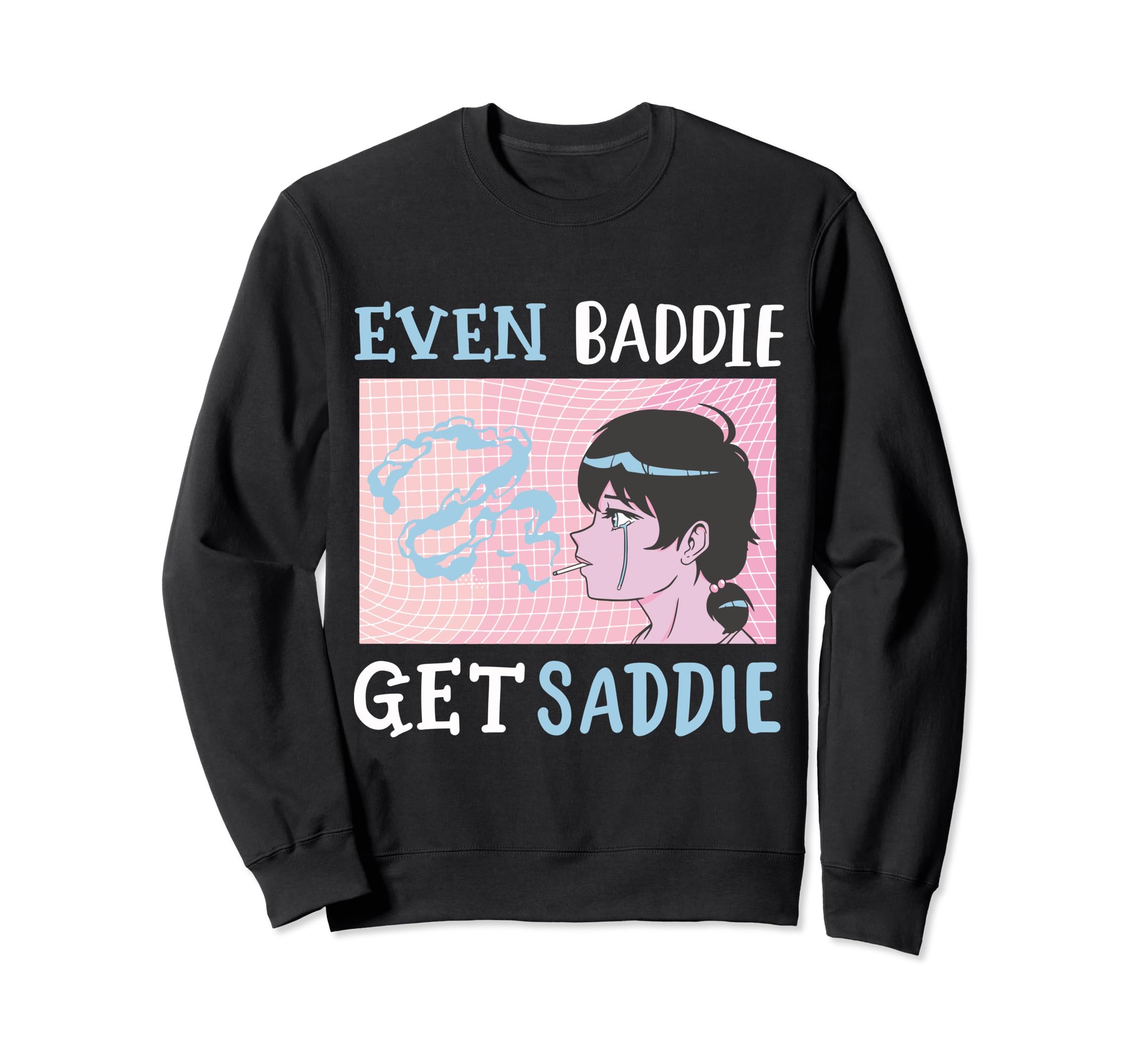 Bad Sad Baddie Mental Health Self Care Hoodie - Fun Novelty Design Unisex - T-Shirt, Sweatshirt, Hoodie