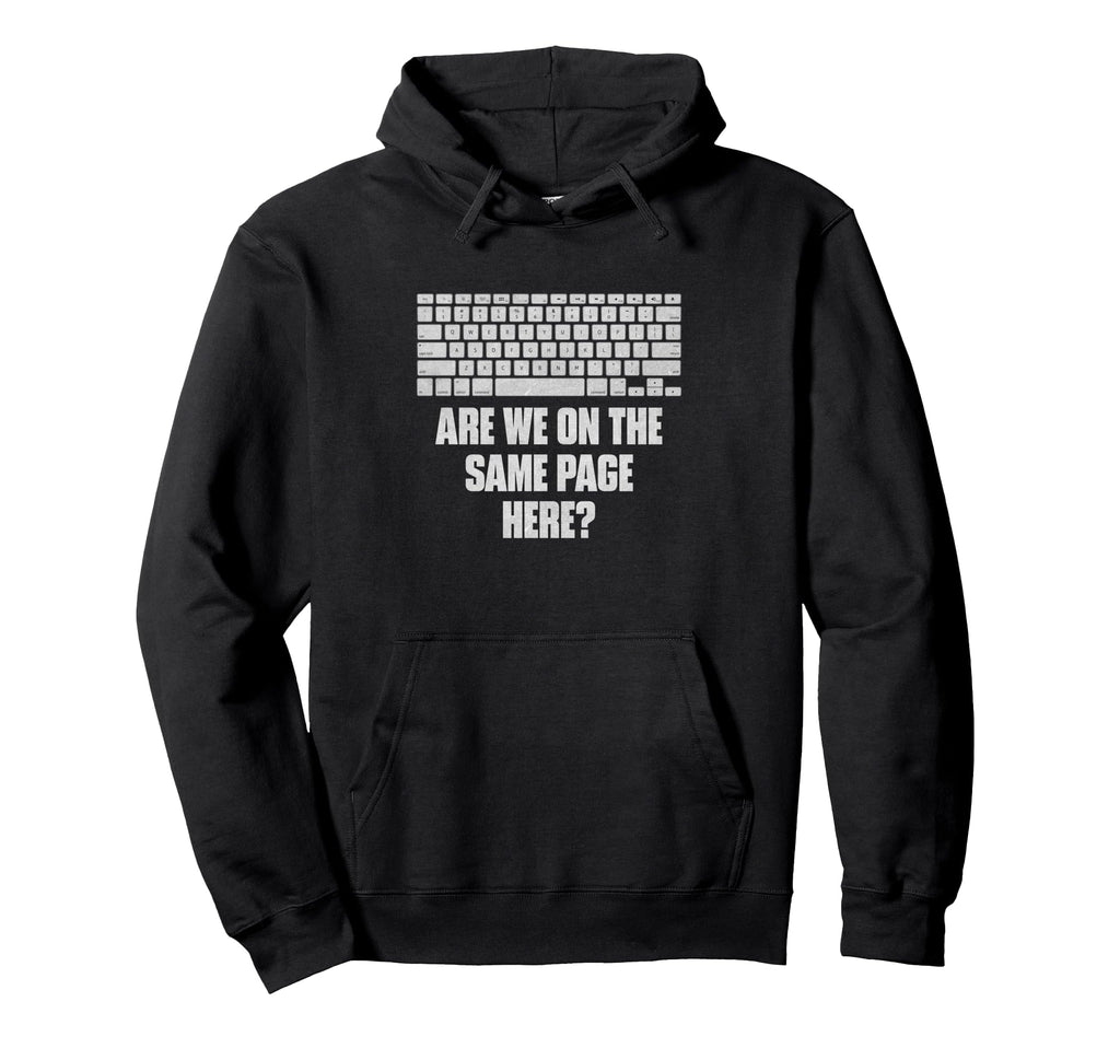 Are We Same Page Here Funny Bookworm Hoodie - Custom Art Print for Adults - T-Shirt, Sweatshirt, Hoodie