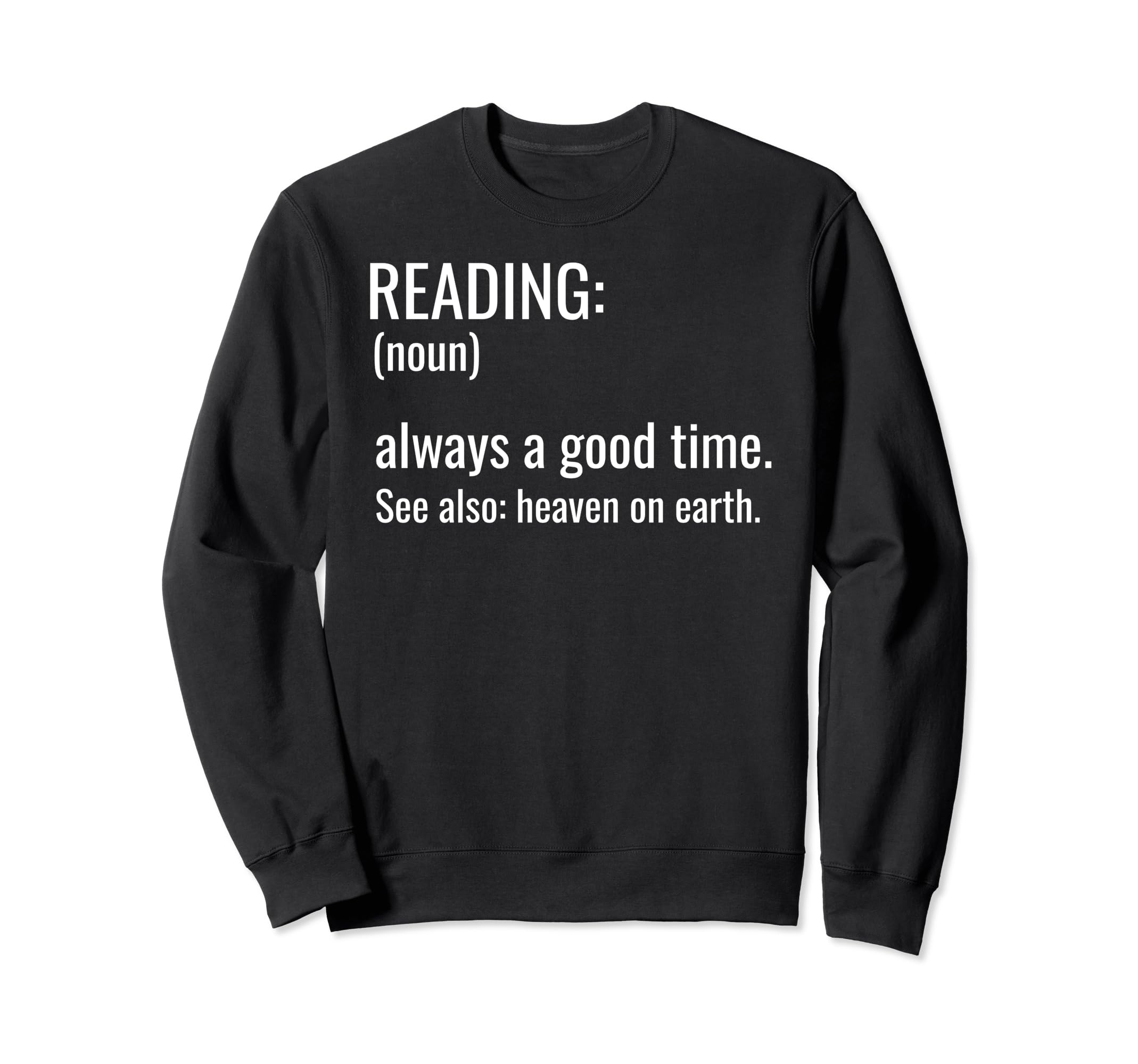 Bibliophile Meme Sweatshirt - Fun Novelty Design for Adults - T-Shirt, Sweatshirt, Hoodie