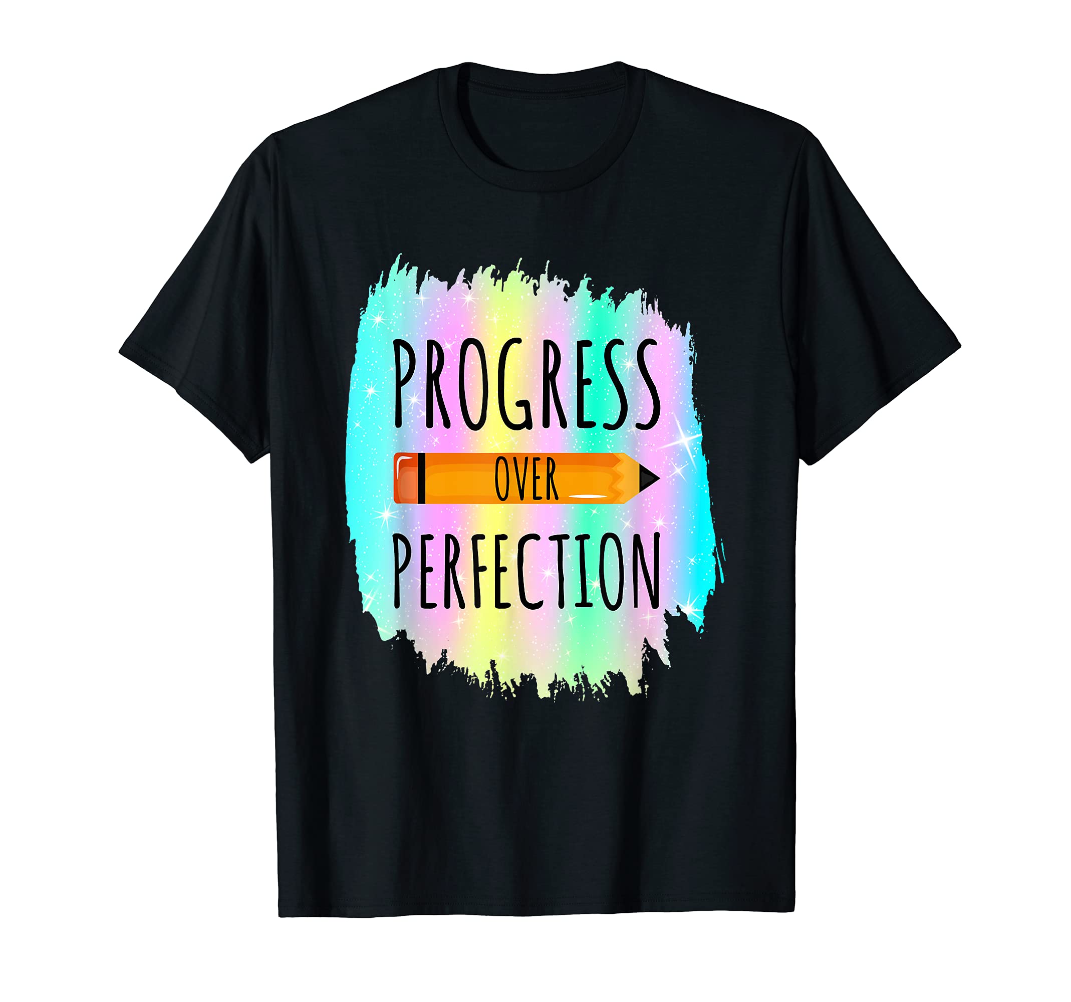 Motivational Progress Over Perfection T-Shirt - Custom Art Print Unisex - T-Shirt, Sweatshirt, Hoodie