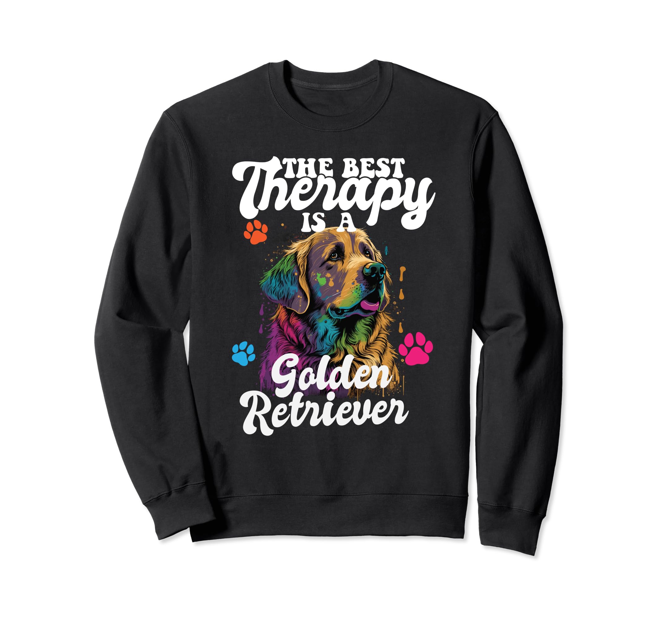 Best Therapy Is Golden Retriever Sweatshirt - Novelty Apparel for Adults - T-Shirt, Sweatshirt, Hoodie