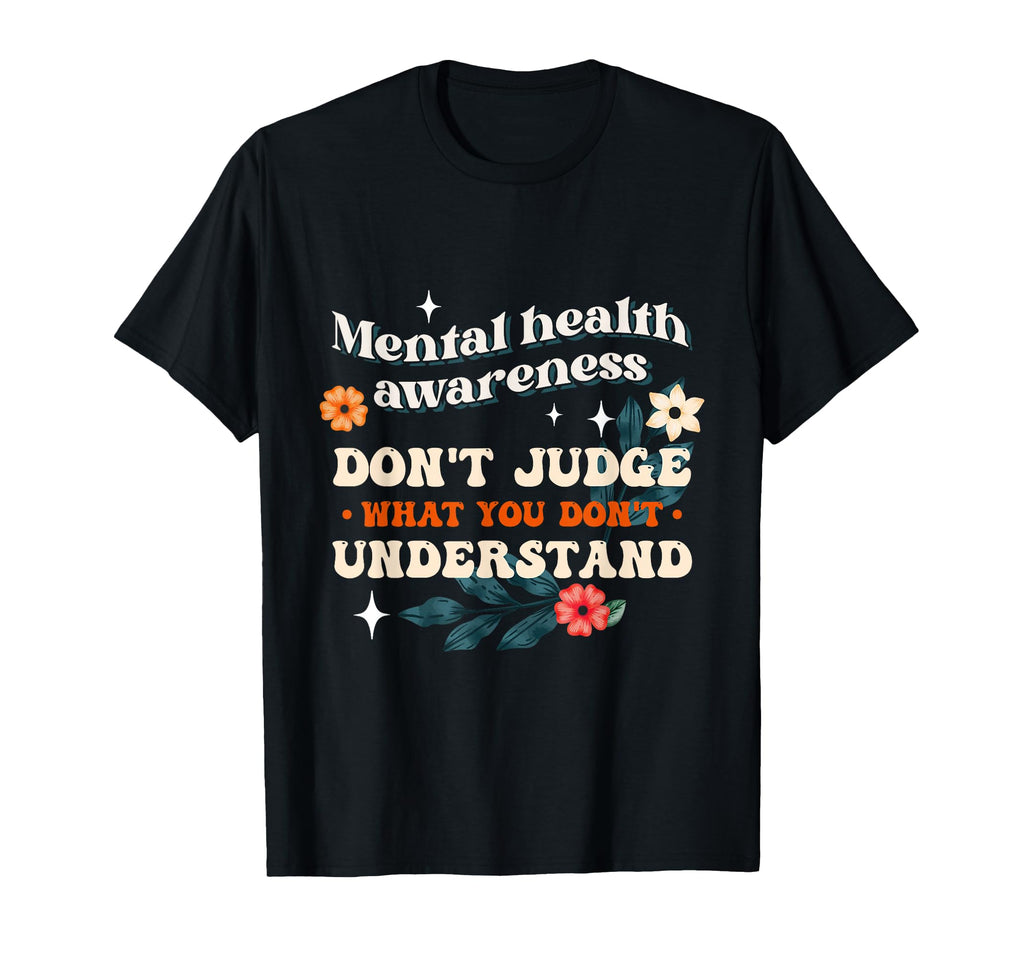 Mental Health Awareness Condition T-Shirt - Trendy Graphic for Adults - T-Shirt, Sweatshirt, Hoodie