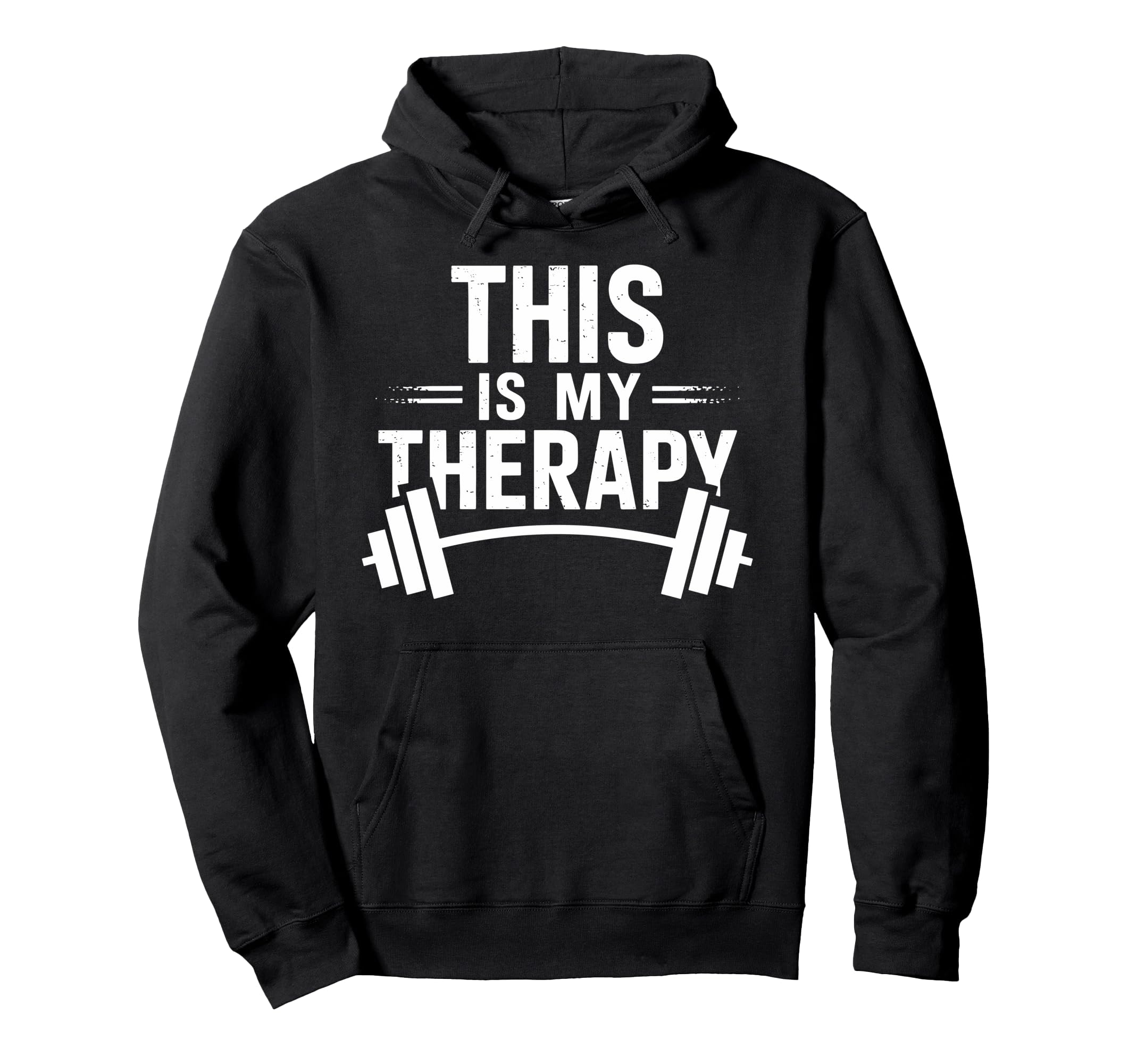 This Is My Therapy Gym Fitness Hoodie - Fun Novelty Design Men Women - T-Shirt, Sweatshirt, Hoodie