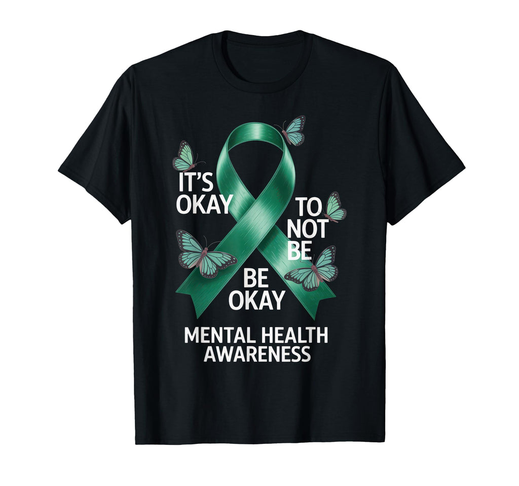 Its Okay To Not Be Okay Mental T-Shirt - Custom Art Print for Adults - T-Shirt, Sweatshirt, Hoodie
