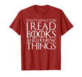 Thats What I Do I Read Books And I T-Shirt - Custom Art Print for Adults - T-Shirt, Sweatshirt, Hoodie