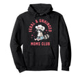 Feral Unhinged Moms Club Raccoon Hoodie - Fun Novelty Design for Adults - T-Shirt, Sweatshirt, Hoodie