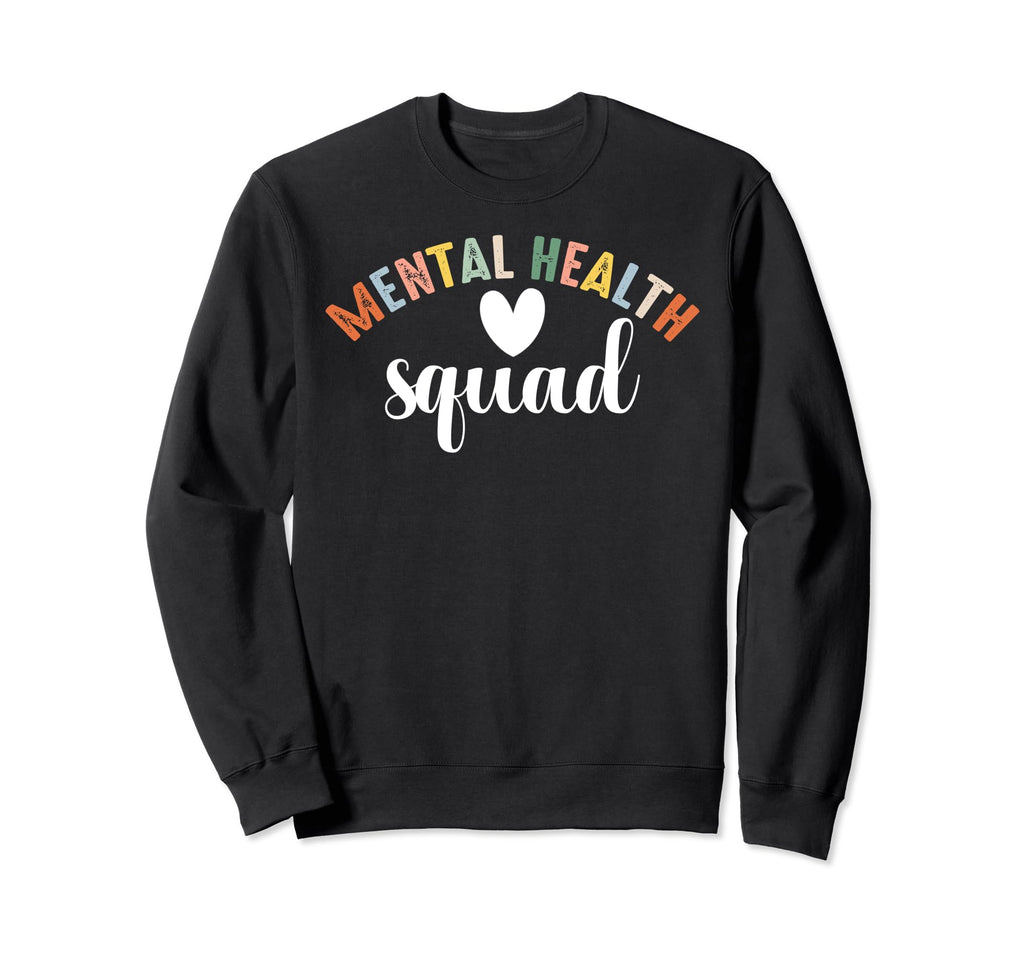 Mental Health Squad Brain Mental Sweatshirt - Streetwear Style for Adults - T-Shirt, Sweatshirt, Hoodie