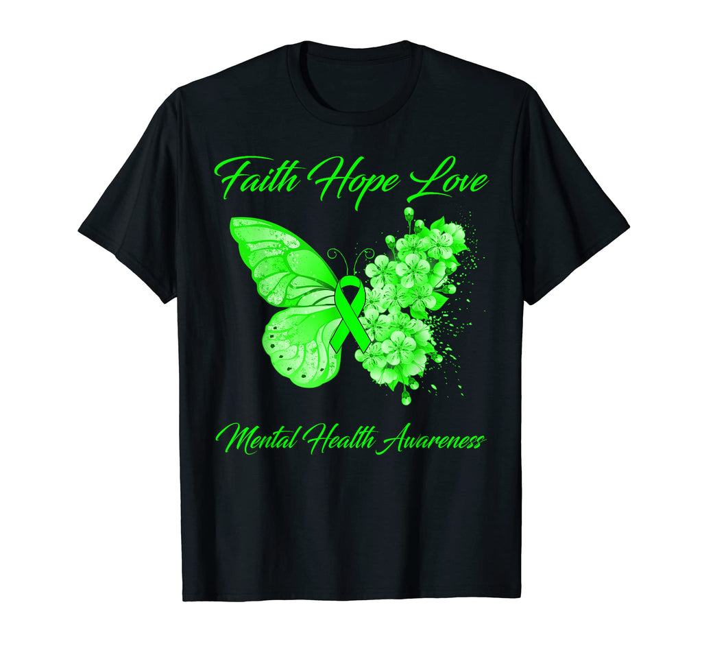 Butterfly Faith Hope Love Mental T-Shirt - Fun Novelty Design Men Women - T-Shirt, Sweatshirt, Hoodie