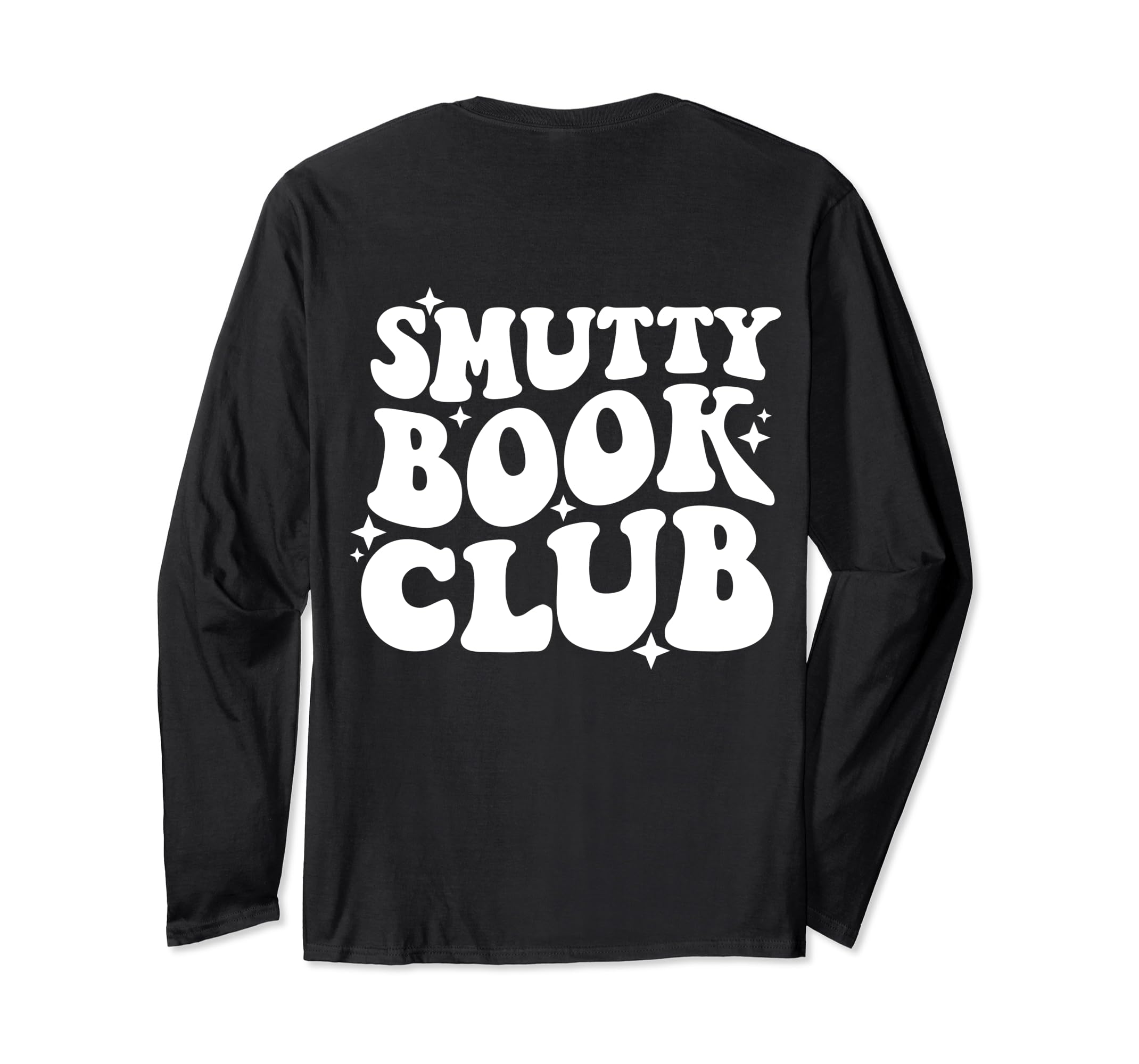 Smutty Book Club Groovy Shirts Back T-Shirt - Graphic Print Men Women - T-Shirt, Sweatshirt, Hoodie