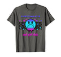 Overstimulated Sad Club Funny T-Shirt - Graphic Print Men Women - T-Shirt, Sweatshirt, Hoodie
