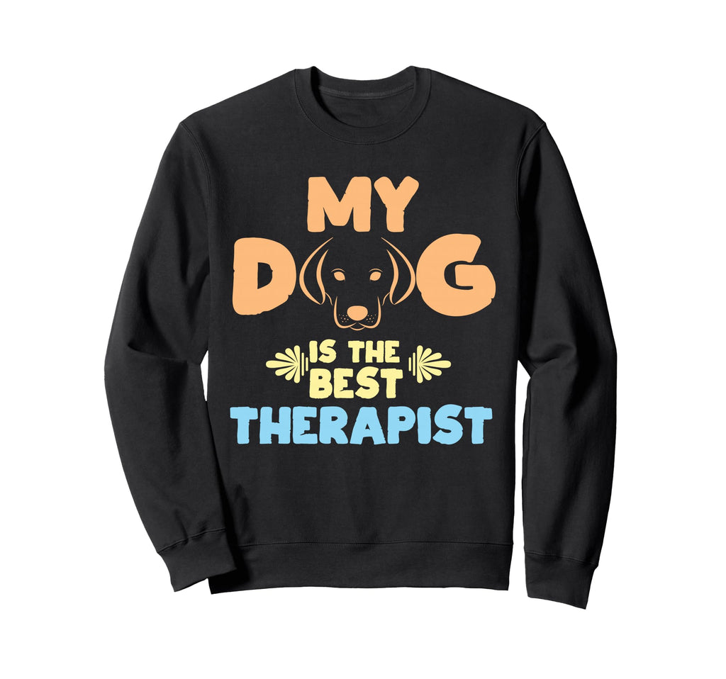 Mein Hund Ist Die Beste Therapie Sweatshirt - Novelty Apparel Men Women - T-Shirt, Sweatshirt, Hoodie