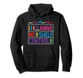 I Have No Shelf Control Funny Book Hoodie - Custom Art Print for Adults - T-Shirt, Sweatshirt, Hoodie